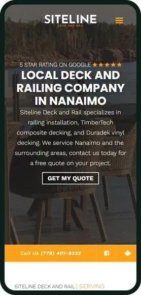 Siteline Deck and Rail’s homepage on a phone: the same deck photo, the headline, a Get My Quote button and a Call Us bar with the phone number
